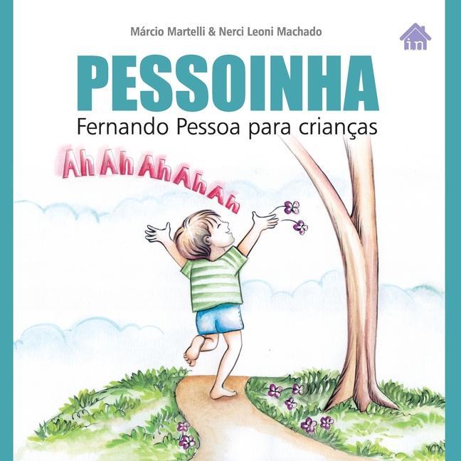 Könyv Pessoinha: Fernando Pessoa para crianças Márcio Martelli