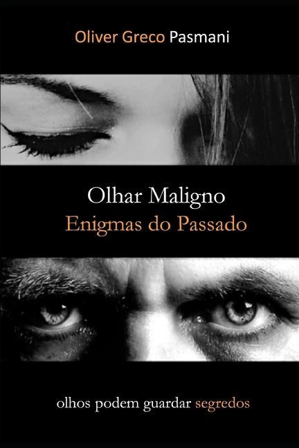 Książka Olhar Maligno Oliver Greco Pasmani