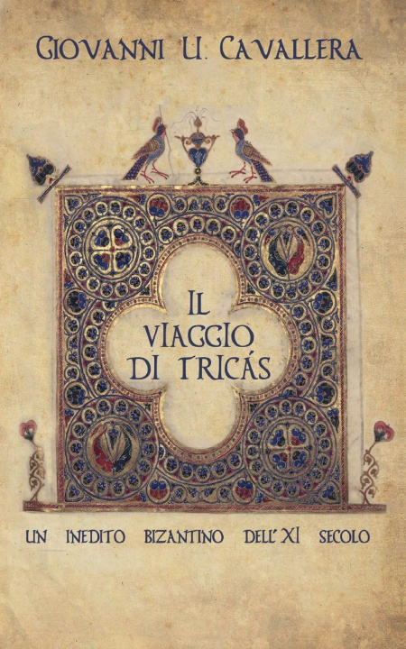 Carte Il viaggio di Tricas Giovanni Ugo Cavallera