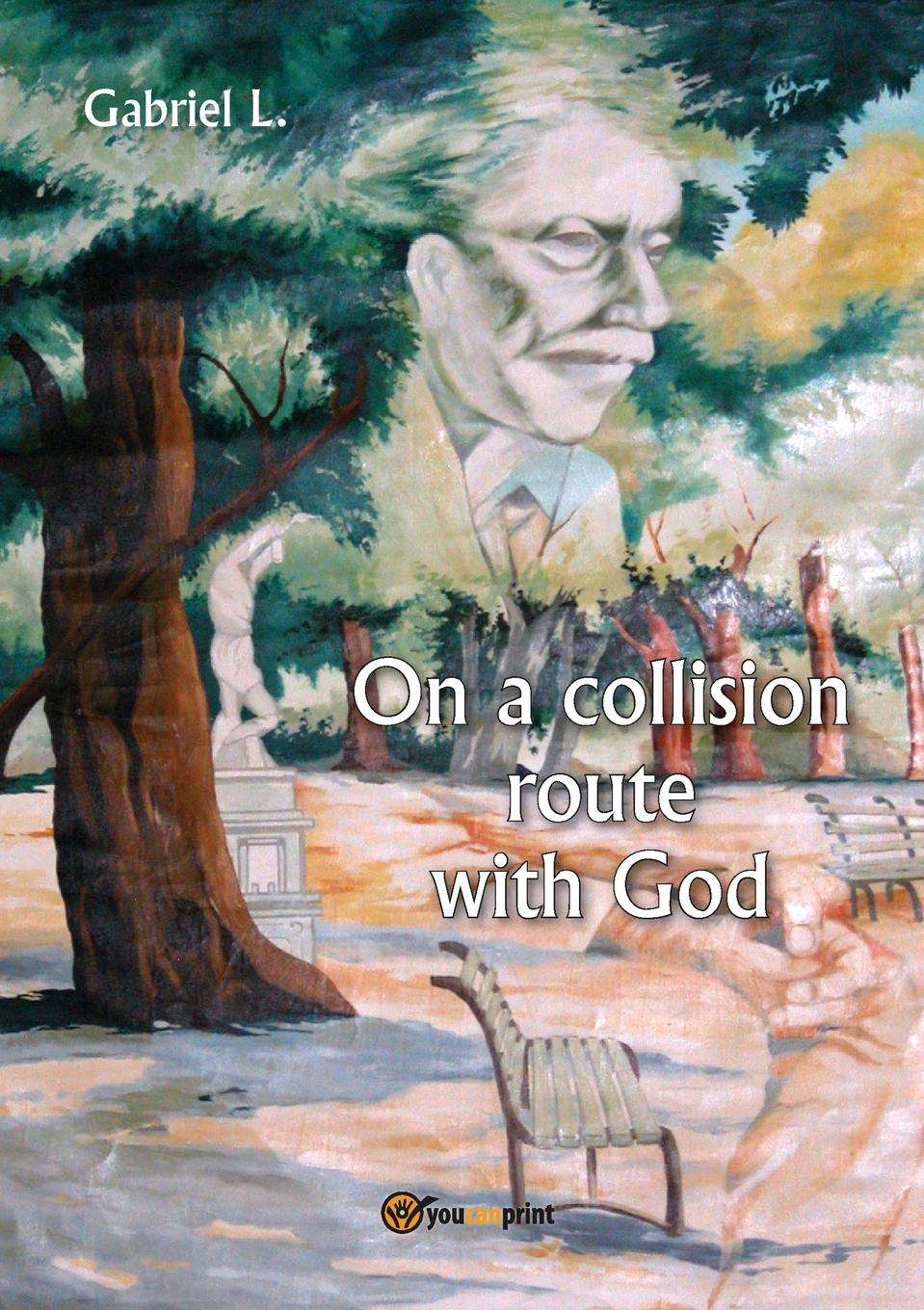 Carte On a collision route with God Gabriel L