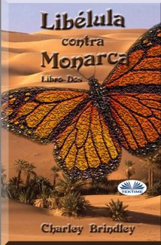 Knjiga Libelula contra Monarca Eduardo Olavarrieta