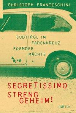 Kniha Segretissimo, streng geheim! 