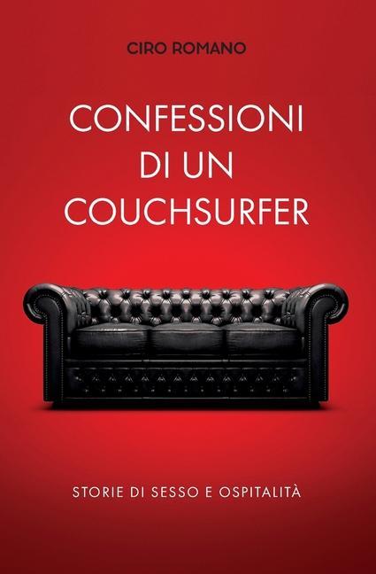Könyv Confessioni di un couchsurfer: Storie di sesso e ospitalit? 