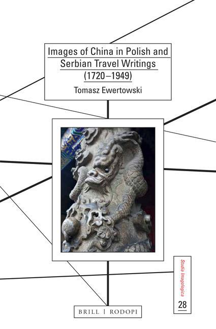 Kniha Images of China in Polish and Serbian Travel Writings (1720-1949) 