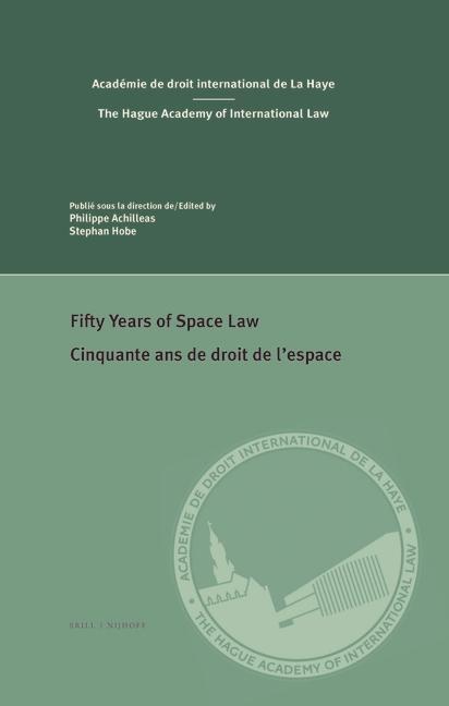 Kniha Fifty Years of Space Law / Cinquante ANS de Droit de l'Espace Stephan Hobe
