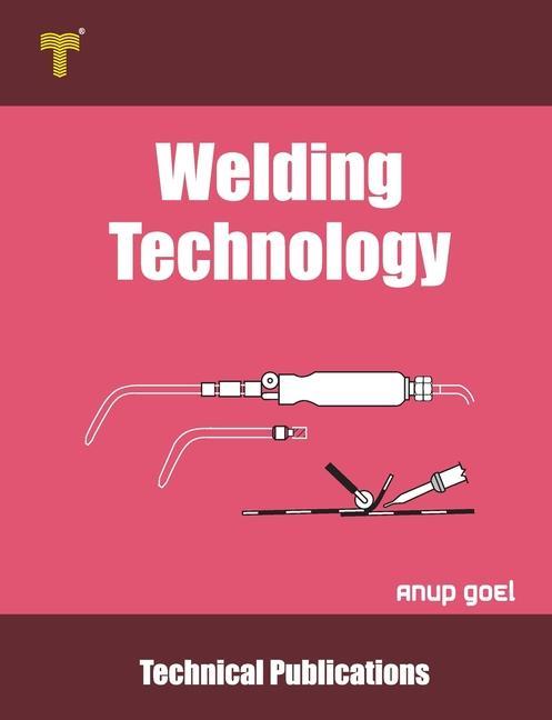 Carte Welding Technology: Processes and Applications 