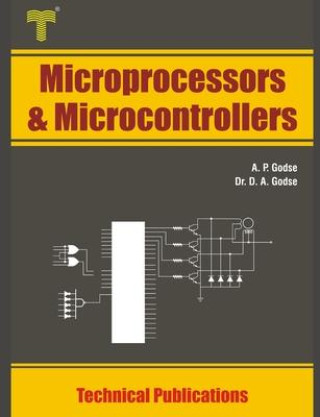 Book Microprocessors and Microcontrollers: 8086 and 8051 Architecture, Programming and Interfacing A. P. Godse