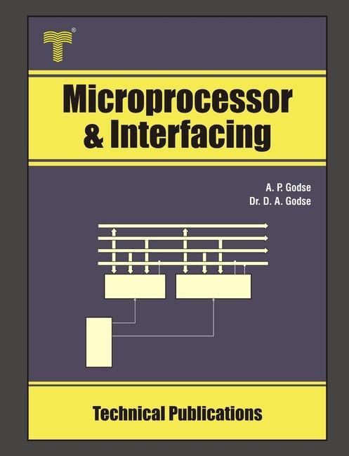 Knjiga Microprocessor and Interfacing: 8085 Architecture, Programming A. P. Godse