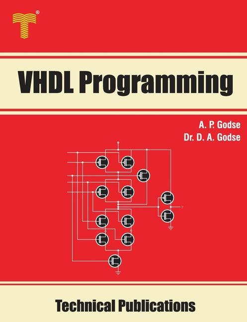 Knjiga VHDL Programming: Concepts, Modeling Styles and Programming A. P. Godse