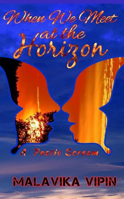 Carte When We Meet at the Horizon: A Poetic Scream 