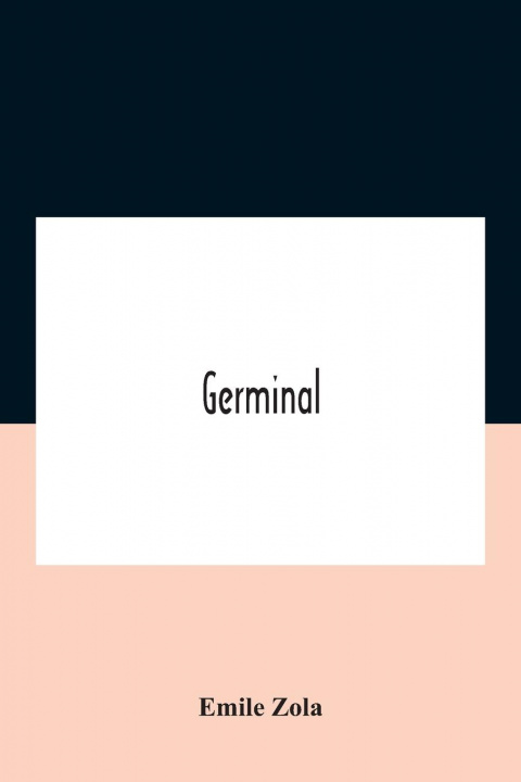 Knjiga Germinal Émile Zola