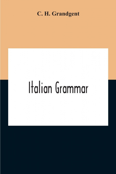 Book Italian Grammar C. H. Grandgent