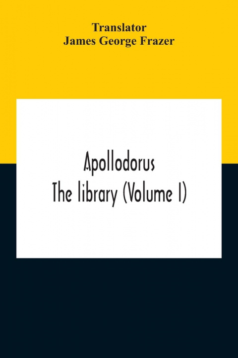 Knjiga Apollodorus James George Frazer