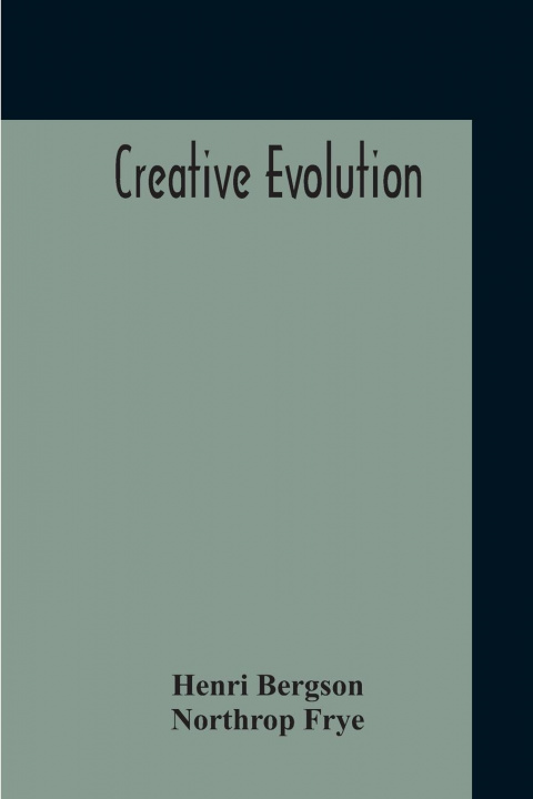 Βιβλίο Creative Evolution Northrop Frye