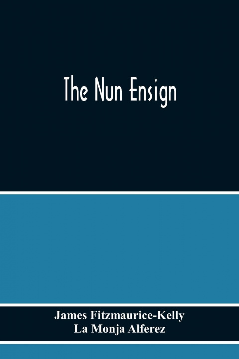 Knjiga Nun Ensign La Monja Alferez
