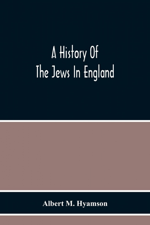 Knjiga History Of The Jews In England 