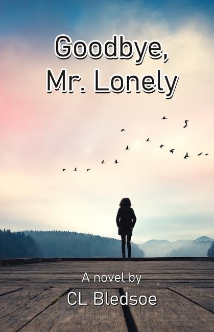 Könyv Goodbye, Mr. Lonely 
