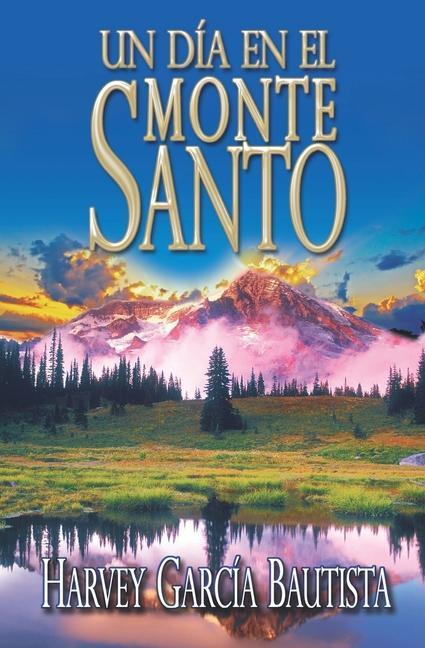 Carte Un Día En El Monte Santo Harvey García