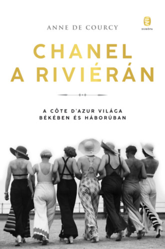 Книга Chanel a Riviérán Anne de Courcy