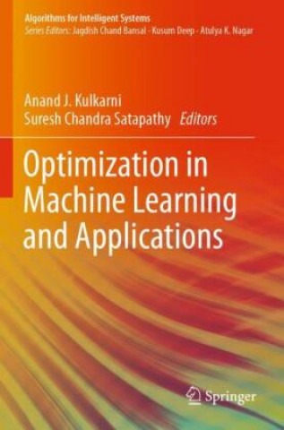 Knjiga Optimization in Machine Learning and Applications Suresh Chandra Satapathy