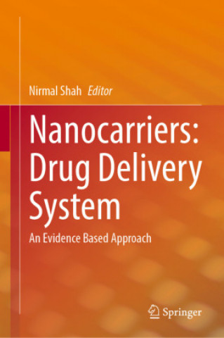Książka Nanocarriers: Drug Delivery System Nirmal Shah