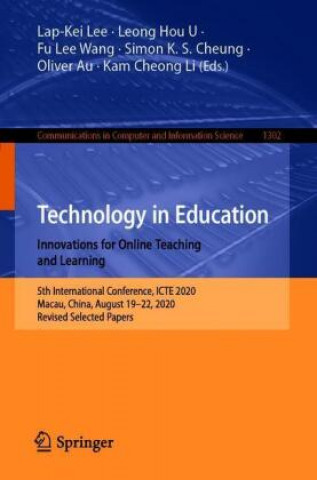 Kniha Technology in Education. Innovations for Online Teaching and Learning Leong Hou U