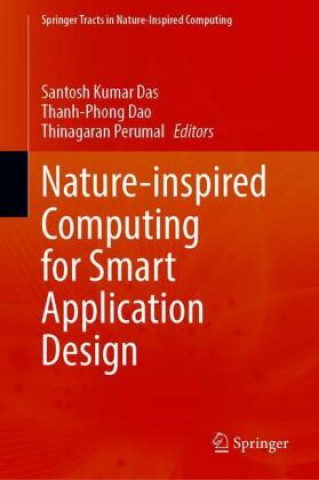 Knjiga Nature-Inspired Computing for Smart Application Design Thanh-Phong Dao