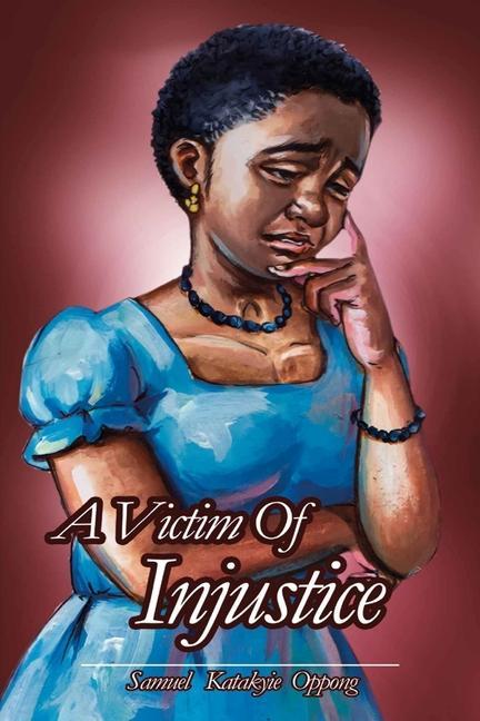 Knjiga A Victim of Injustice Frank Nyame-Asiamah (Fhea)