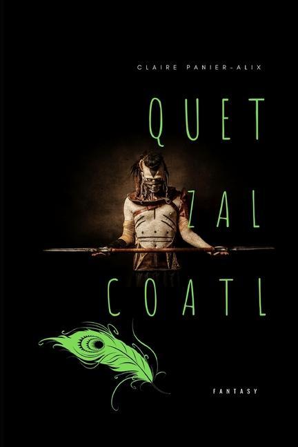 Knjiga Quetzalco?tl: Fantasy Claire Panier-Alix