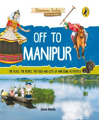 Libro Off to Manipur (Discover India) Sonia Mehta