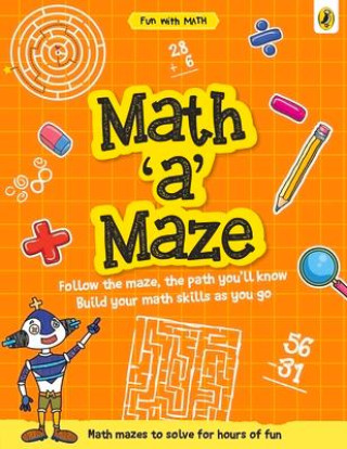 Knjiga Math-a-Maze (Fun with Maths) Sonia Mehta