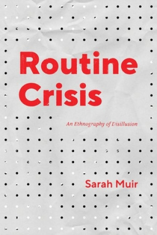 Knjiga Routine Crisis Sarah Muir