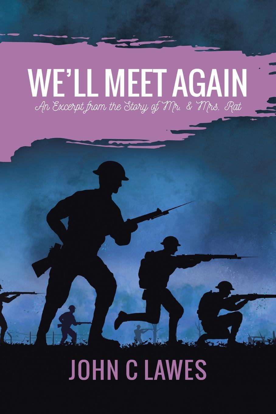 Knjiga We'll Meet Again John C. Lawes