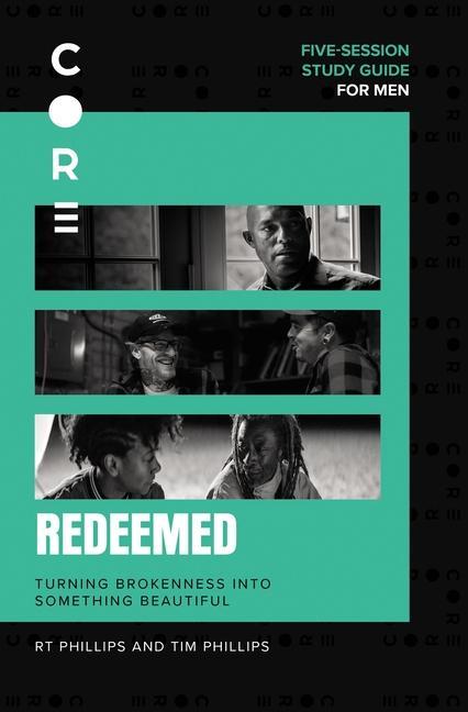 Knjiga Redeemed Study Guide Timothy R. Phillips