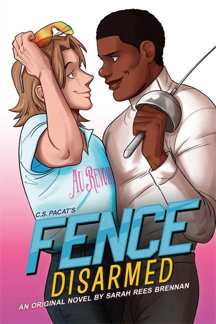 Kniha Fence: Disarmed C. S. Pacat