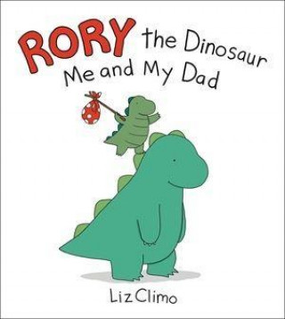 Книга Rory the Dinosaur: Me and My Dad 