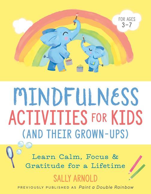 Kniha Mindfulness Activities for Kids (And Their Grown-ups) 