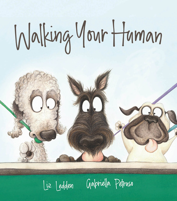 Книга Walking Your Human Liz Ledden
