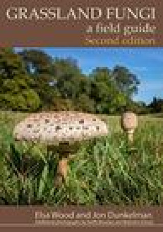 Kniha Grassland Fungi Elsa Wood