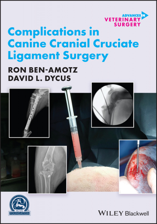 Könyv Complications in Canine Cranial Cruciate Ligament Surgery Ron Ben-Amotz