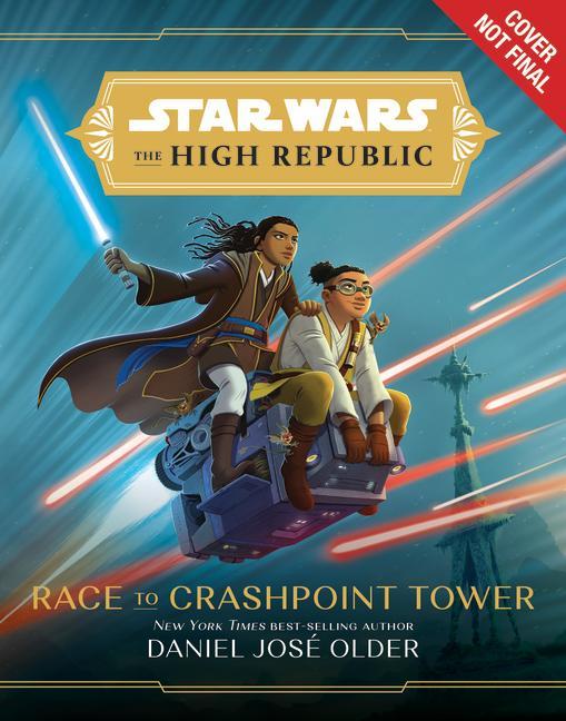 Книга Star Wars The High Republic: Race To Crashpoint Tower 
