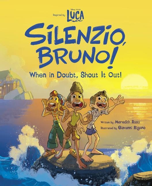 Kniha Luca: Silenzio, Bruno!: When in Doubt, Shout It Out! Giovanni Rigano