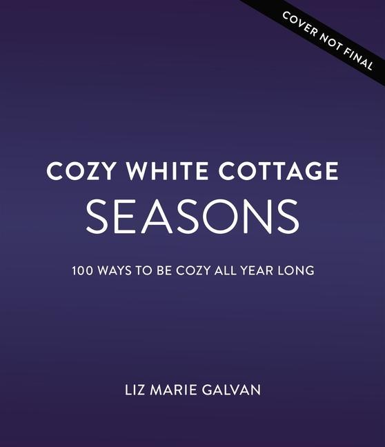Книга Cozy White Cottage Seasons 
