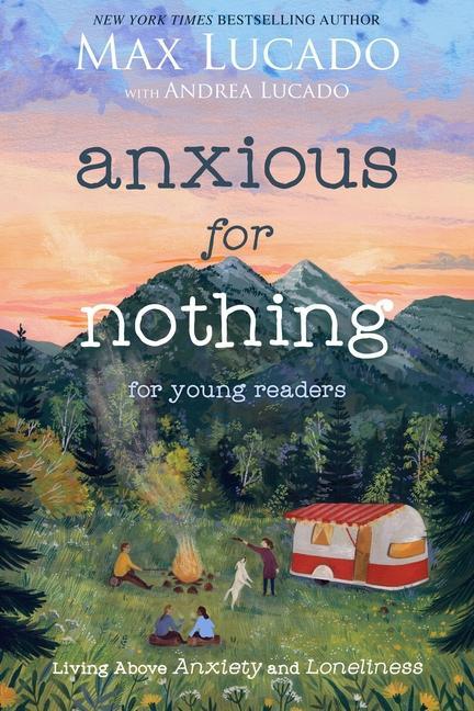 Carte Anxious for Nothing (Young Readers Edition) Andrea Lucado