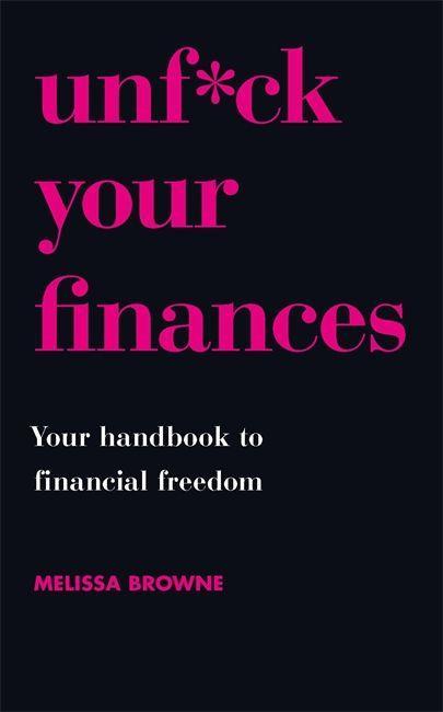 Kniha Unf*ck Your Finances Melissa Browne