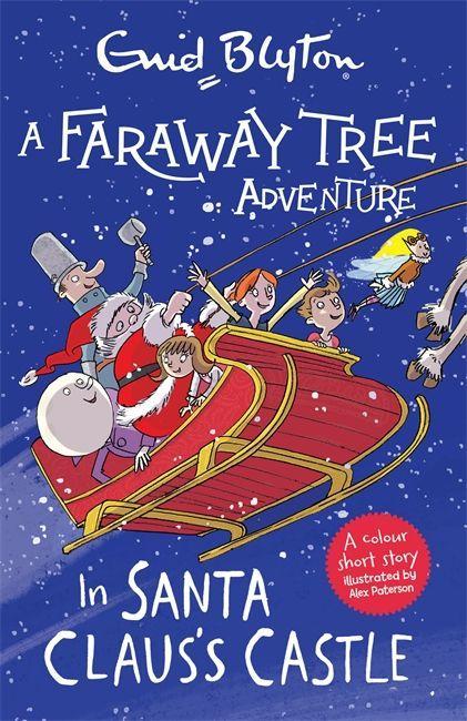Könyv Faraway Tree Adventure: In Santa Claus's Castle Enid Blyton