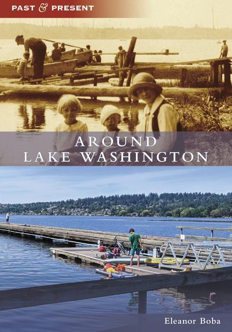 Knjiga Around Lake Washington Boba