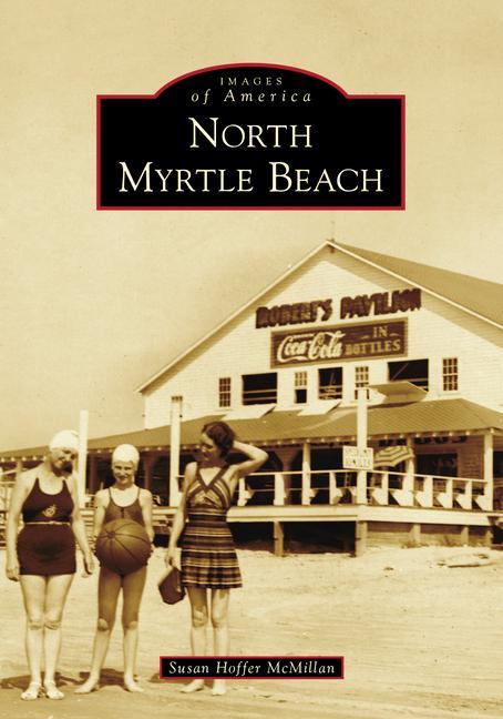 Knjiga North Myrtle Beach McMillan
