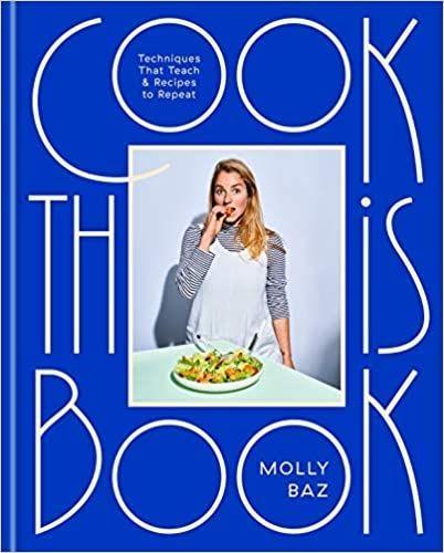 Книга Cook This Book Molly Baz