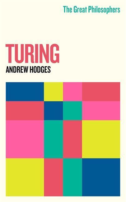 Kniha Great Philosophers: Turing Andrew Hodges